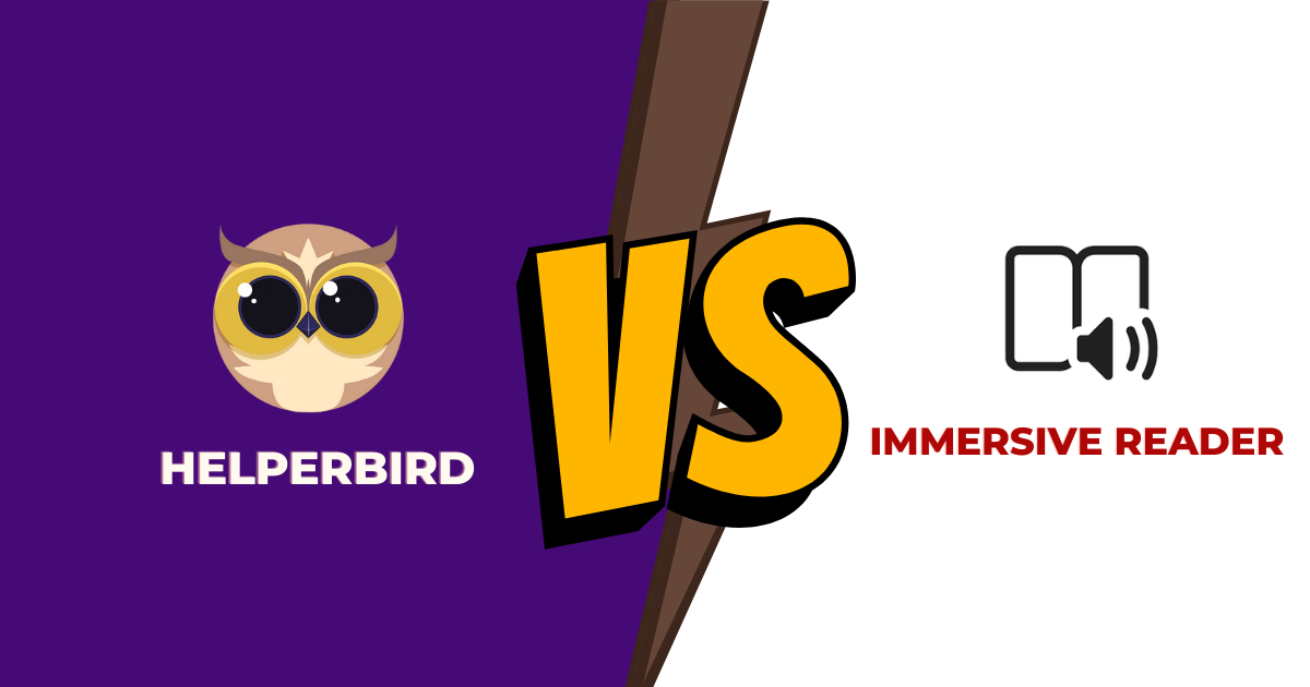 Immersive Reader vs. Helperbird comparison